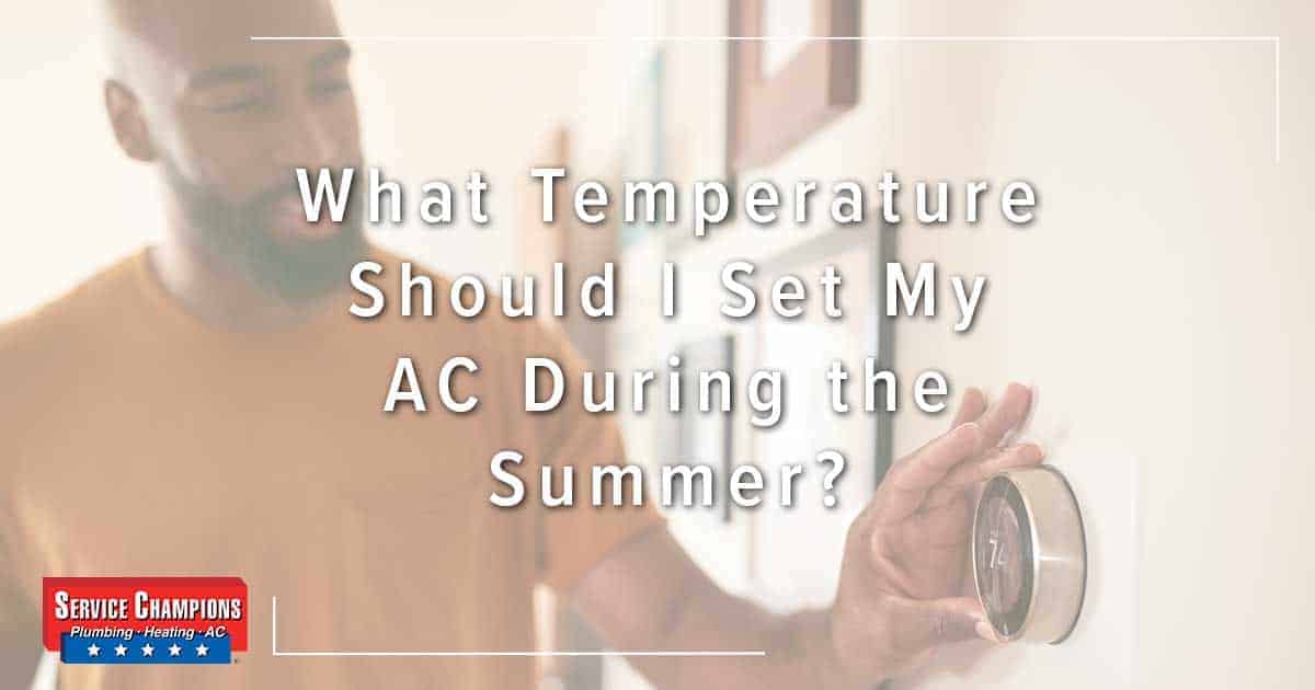 SC SummerTemp Head - What Temperature Should I Set My AC During the Summer?