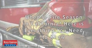 When Is Fire Season In California? Here Is Everything You Need To Know