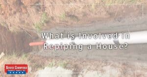 What Is Involved In Repiping A House?