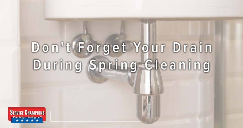 Don'T Forget Your Drain During Spring Cleaning Header
