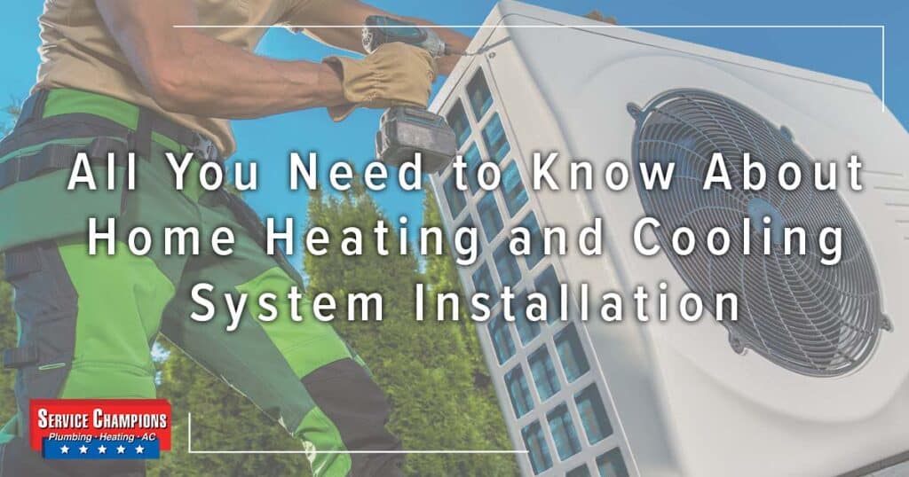 Sc All You Need To Know About Home Heating And Cooling System Installation
